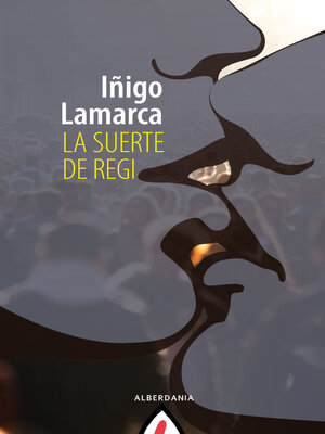 cover image of La suerte de Regi
